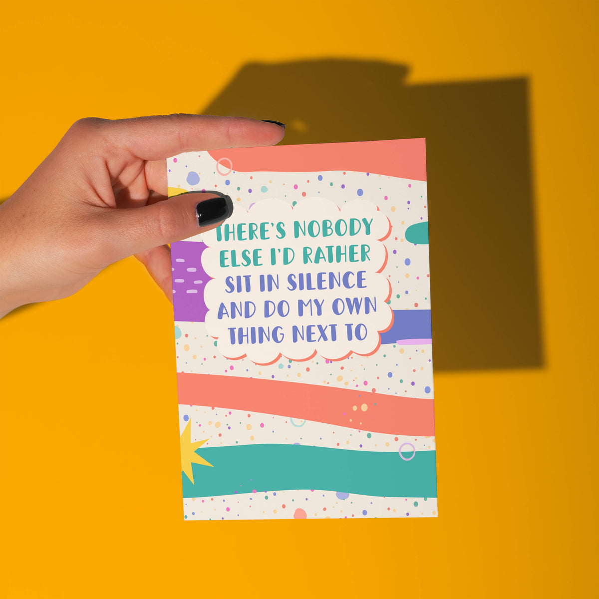 I’d Rather Sit in Silence with You Card
