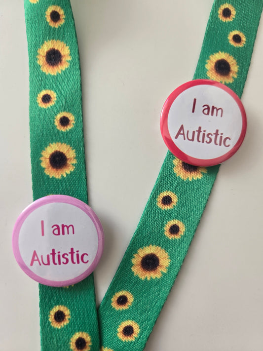 Support Badge - I am Autistic